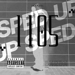 ELEVEN-O-FIVE (Sped Up) [Explicit]