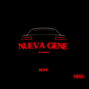 Nueva Gene (Explicit)