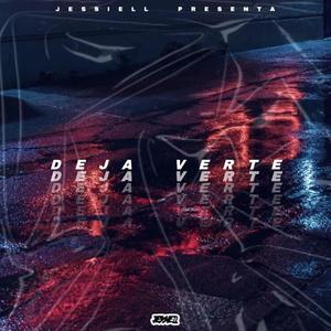 Deja Verte(feat. LB Lebron) (Explicit)