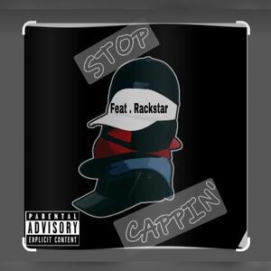 Stop Cappin (Explicit)