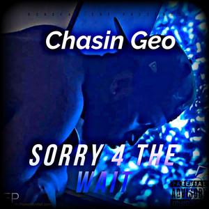 Sorry 4 The Wait (Explicit)