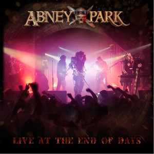 Abney Park: Live at the End of Days (Explicit)