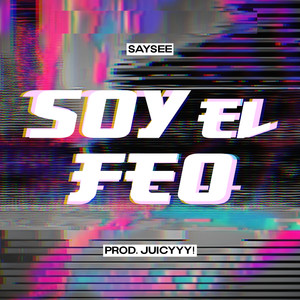 Soy el Feo