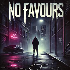 No favours (feat. KB Tinoz & Kay paradise) [Explicit]