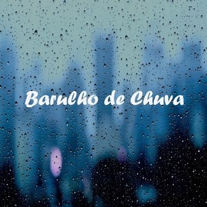 Barulho de Chuva