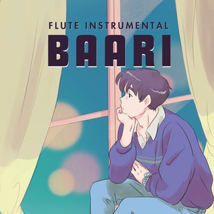 BAARI (Flute Instrumental)