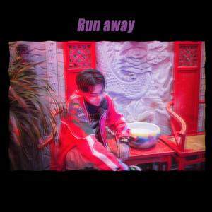 Run away