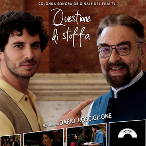 Questione di stoffa (Colonna sonora originale del film tv)