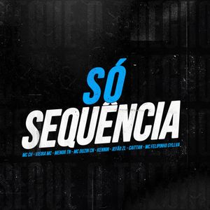 SÓ SEQUÊNCIA (Explicit)