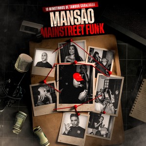 10 Minutinhos de Tambor Caralhada - Mansão Mainstreet Funk (Explicit)