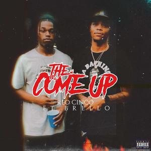 The Come Up (Explicit)