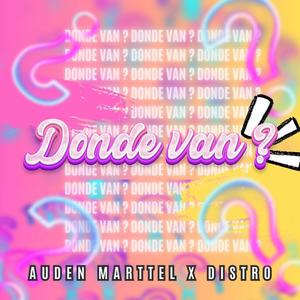 DONDE VAN (feat. DJ DISTRO)