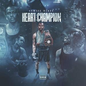 Heart of a Champion (Explicit)