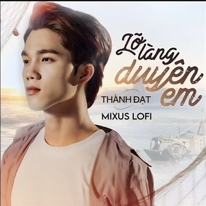 Lỡ Làng Duyên Em (Explicit)