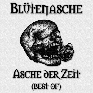 Asche Der Zeit (Best Of) [Explicit]