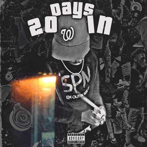 20 Dayz In (Explicit)