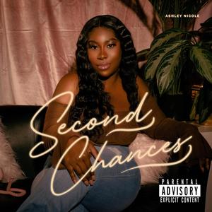 Second Chances (Radio Edit|Explicit)