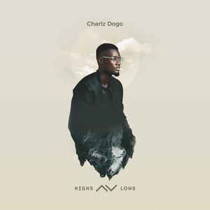 Charlz Dogo - God Over Everything(feat. A Mose)