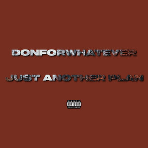 Just Another Plan (Explicit)