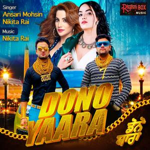 Dono Yaara (feat. Nikita Rai)