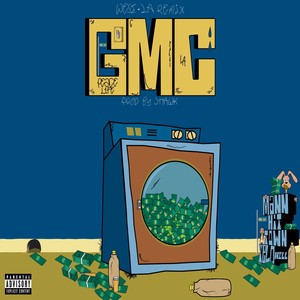 G.M.C. (West LA Remix) [feat. Hit Town & YeloHill] [Explicit]