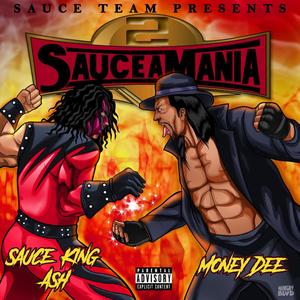 Sauceamania, Vol. 2 (Explicit)