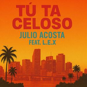 Tu Ta Celoso