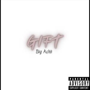 Gift (Explicit)