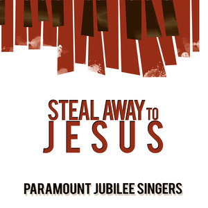 Steal Away to Jesus