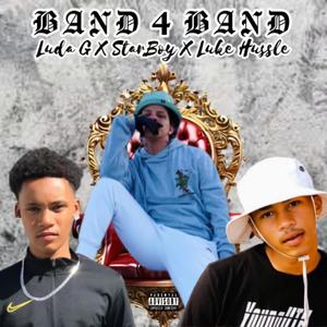 Band For Band (Explicit)