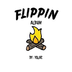 Flippin' (Explicit)