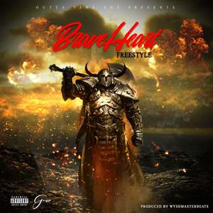 BraveHeart (Explicit)