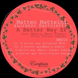 A Better Way (Dirty Culture Remix)
