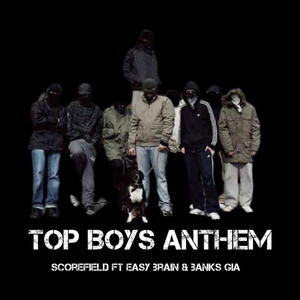 TOP BOYS ANTHEM (feat. Easy brain & Banks Gia) (Explicit)