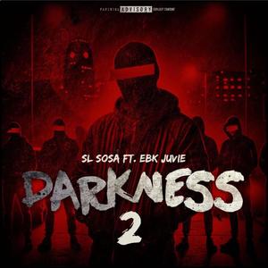 Darkness, Pt. 2 (feat. EBK Juvie) (Explicit)