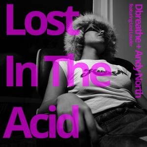 Lost In The Acid