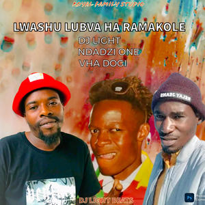 Lwashu Lubva Ha Ramakole (feat. DJ Light, Ndadzi One & Vha Dogi)