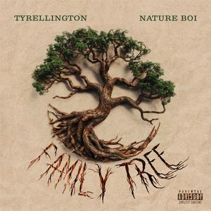 Family Tree (feat. Nature Boi) [Explicit]