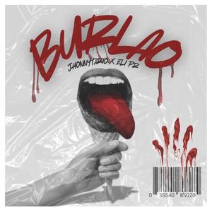 Burlao (feat. ELI PR)