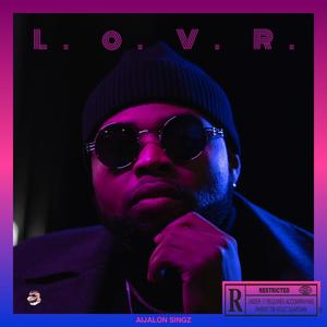 L. O. V. R. (Explicit)