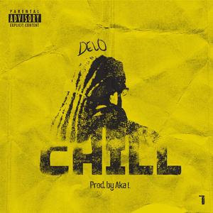 Chill (feat. Aka L) (Explicit)