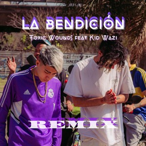 La Bendición (Remix)