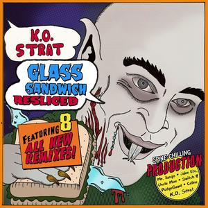 Glass Sandwich RESLICED (The Remixes) [Explicit]