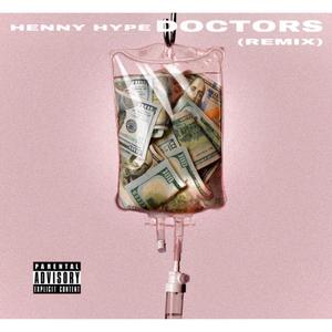 Doctors (Remix) [Explicit]