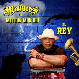 El Rey (feat. Mellow Man Ace) [Explicit]