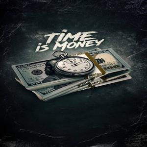 Time is Money (Explicit)