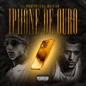 IPHONE DE OURO (Explicit)