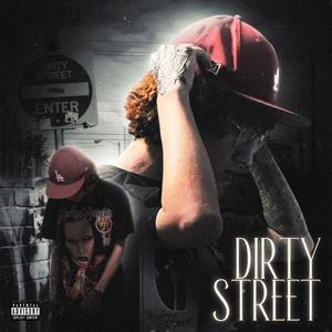 Dirty Street