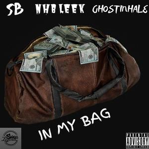In My Bag (feat. NHB Leek & Ghostinhale) (Explicit)