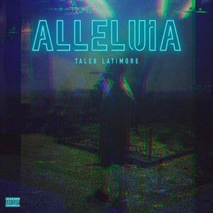 Alléluia (Explicit)